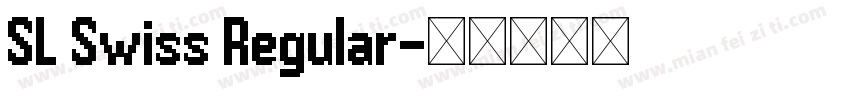 SL Swiss Regular字体转换